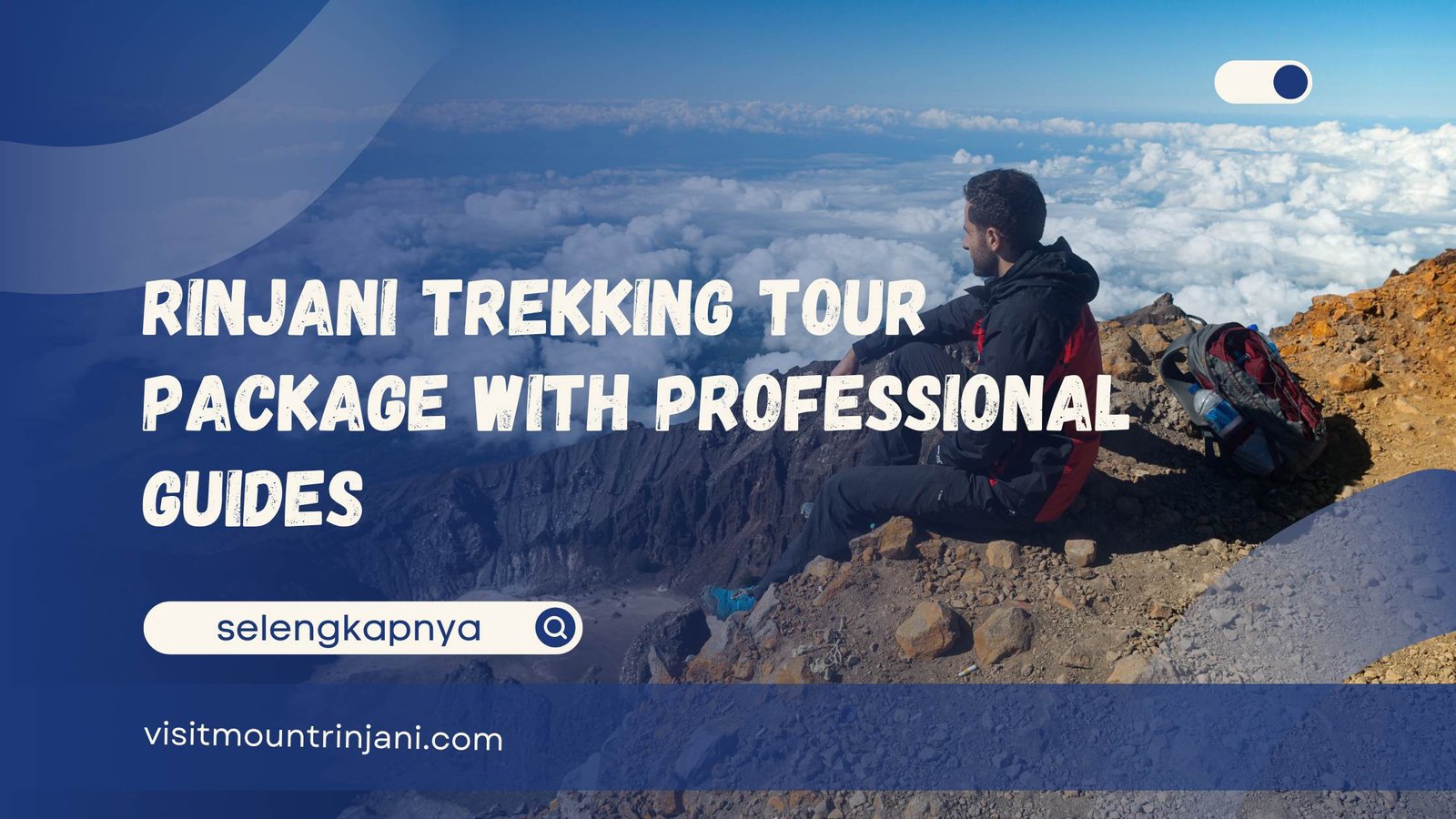 Rinjani Trekking Tour Package with Professional Guides