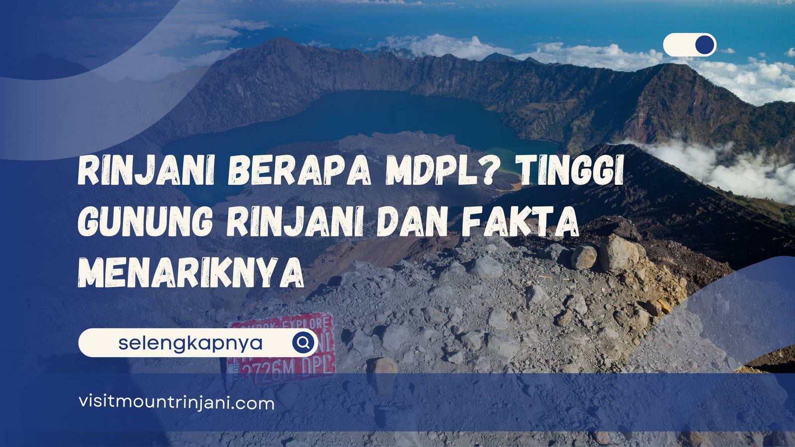 Rinjani Berapa MDPL Tinggi Gunung Rinjani dan Fakta Menariknya