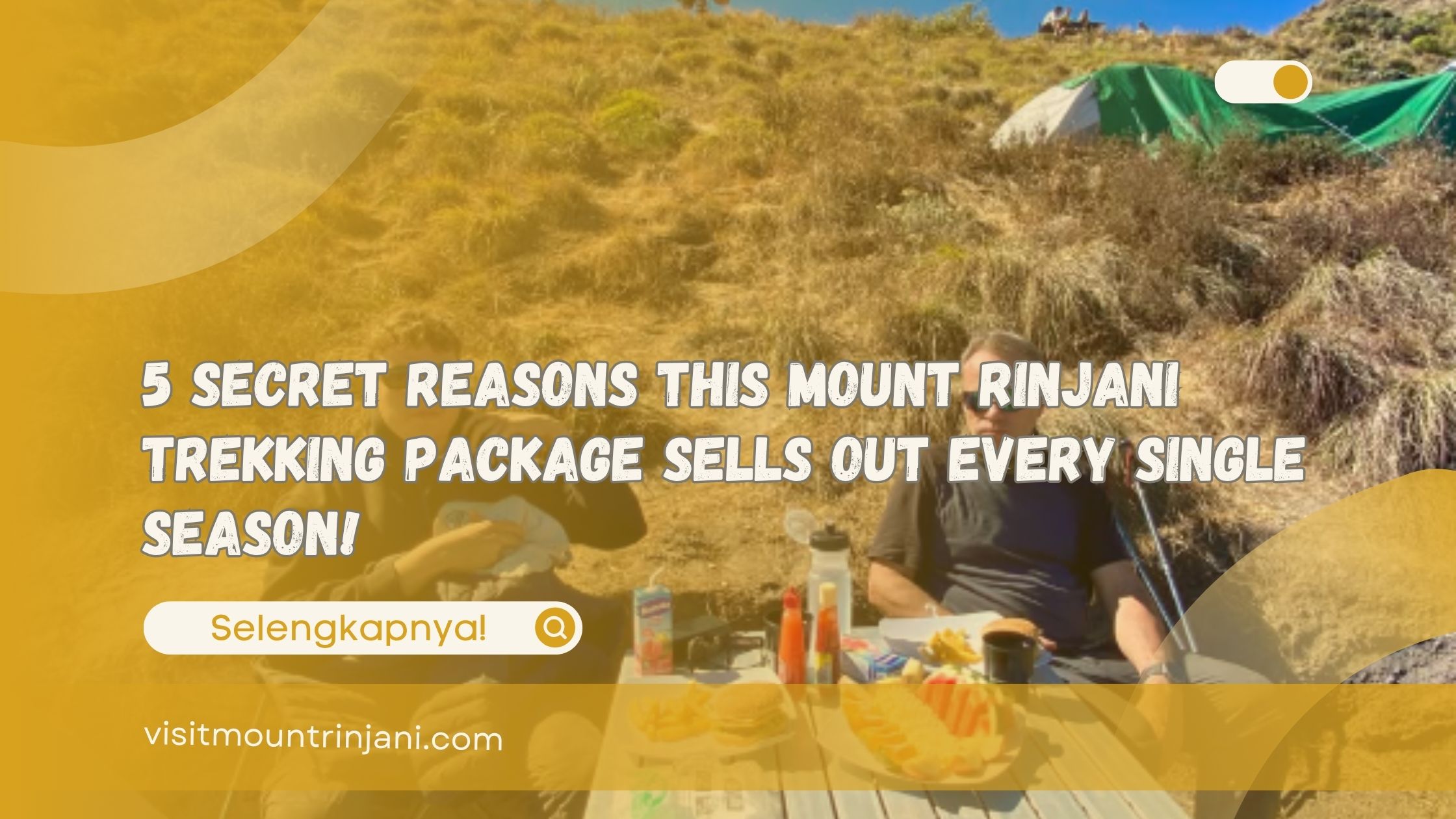 5 Secret Reasons This Mount Rinjani Trekking Package Sells Out Every Single Season!